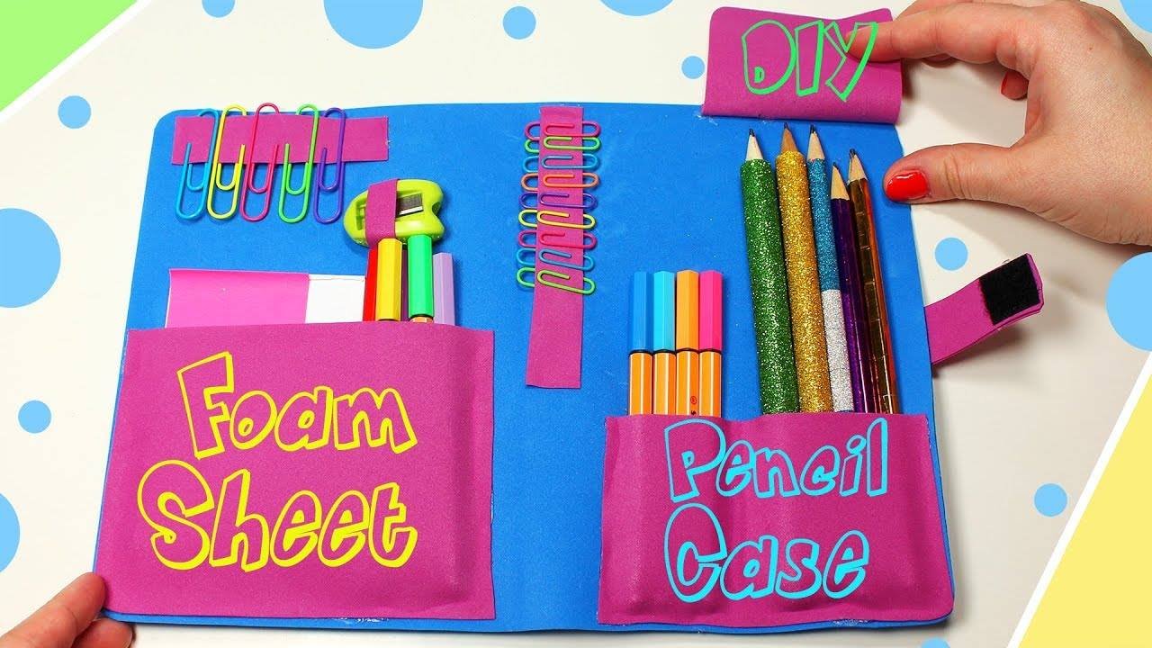 pencil case from foam sheet