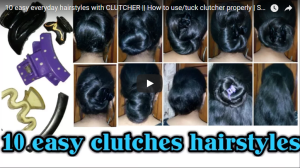 10 easy everyday hairstyles with clutcher